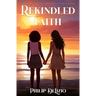 Rekindled Faith