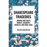 Shakespeare Tragedies (Romeo and Juliet, Hamlet, Macbeth, Othello, and King Lear)