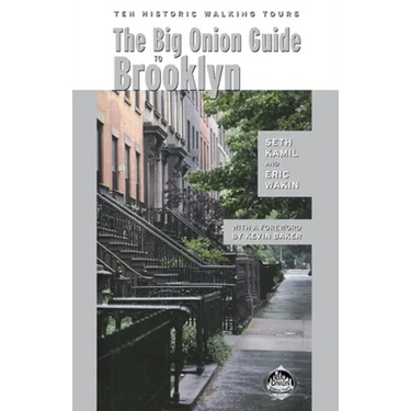 The Big Onion Guide to Brooklyn: Ten Historic Walking Tours