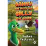 Danny the Ducky and Gilly the Goose