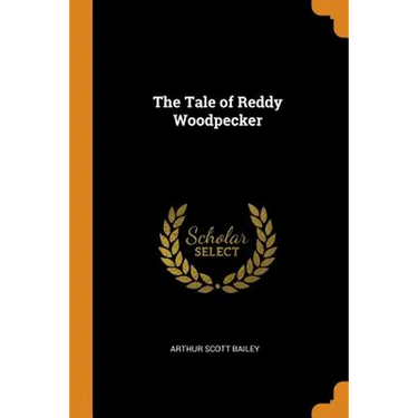 The Tale of Reddy Woodpecker