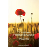 Passion Perseverance & Prayer