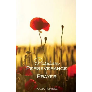 Passion Perseverance & Prayer