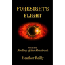 Foresight's Flight
