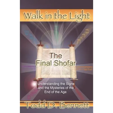 The Final Shofar: Understanding the Signs and the Mysteries of the End of the Age
