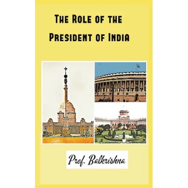 The Role of the President of India