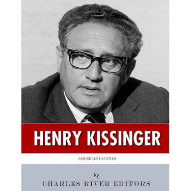 American Legends: The Life of Henry Kissinger