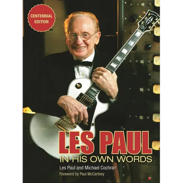 Les Paul in His Own Words