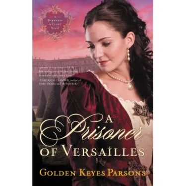 A Prisoner of Versailles