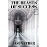 The Beasts of Success