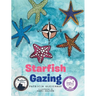 Starfish Gazing