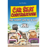 Car Seat Conversations: The Secret Life of a Dad