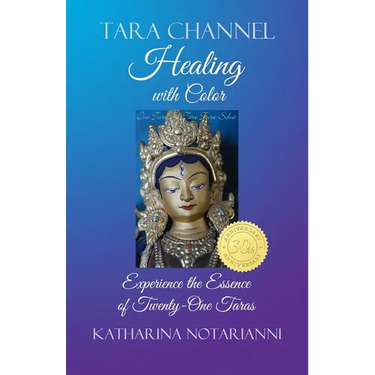 Healing with Color: Experience the Essence of Twenty-One Taras