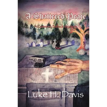 A Shattered Peace: Book 3 in the Cameron Ballack Series