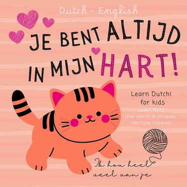 Dutch English First Love Words & Phrases Animals for Children, Learn Dutch for Kids: Dutch Language Learning for Beginners, Bilingual Baby Books in Du