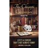 The Chianti Chronicles: Volume Two: Life's a Comedy, That's Not Always Funny