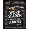 Inspirational Word Search Book for Adults, Teens and Seniors: Large Print Word Search Book