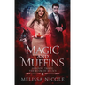 Magic and Muffins