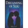 Dreaming of You