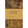 Neo-Babylonian Trial Records