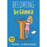 Emmie & Friends: Becoming Brianna: A Graphic Novel