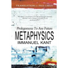 Prolegomena To Any Future Metaphysics