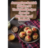 Scrumptious Scottish Delights: 94 Traditional Recipes from the Highlands and Lowlands