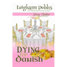 Dying For Danish