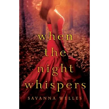 When the Night Whispers