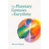The Planetary Gestures in Eurythmy