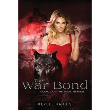 The War Bond: Book 2 of The Bond Series