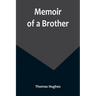 Memoir of a Brother