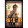 The Brangus Rebellion: A Post Apocalyptic Climate Fiction Thriller