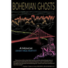 Bohemian Ghosts: A Memoir