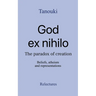 God ex nihilo: The paradox of creation - Beliefs, atheism, and representations