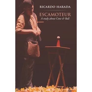 Escamoteur: A study about Cone & Ball