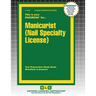 Manicurist (Nail Specialty License)