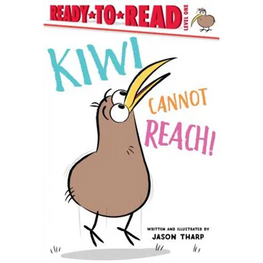 Kiwi Cannot Reach!: Ready-To-Read Level 1