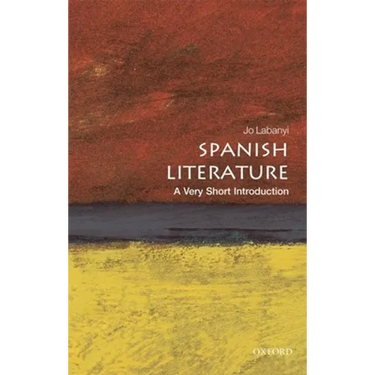 Spanish Literature: A Very Short Introduction