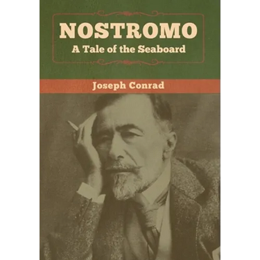 Nostromo: A Tale of the Seaboard