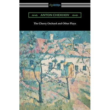 The Cherry Orchard and Other Plays