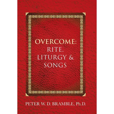 Overcome: Rite, Liturgy & Songs