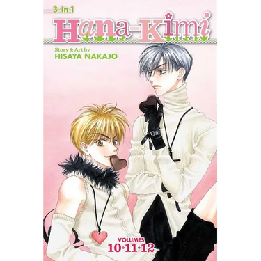 Hana-Kimi (3-In-1 Edition), Vol. 4: Includes Vols. 10, 11 & 12