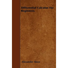Differential Calculus for Beginners.