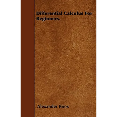 Differential Calculus for Beginners.