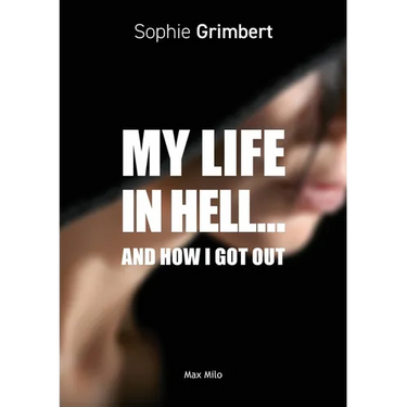 My Life in Hell...: And How I Got Out
