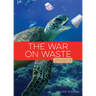 The War on Waste