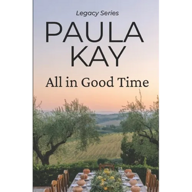 All in Good Time (Legacy Series, Book 6)