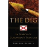 The Dig: In Search of Coronado's Treasure