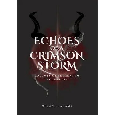 Echoes of a Crimson Strom